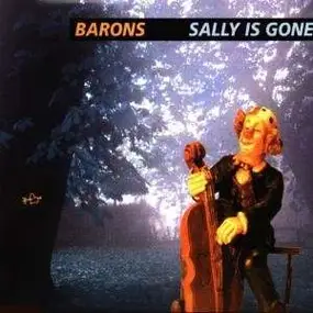 The Barons - Sally Is Gone