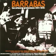 Barrabas - Sus Primeras Grabaciones (1972-1975)
