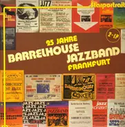 Barrelhouse Jazzband - 25 Jahre Frankfurt