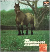 Barrelhouse Jazzband - The Barrelhouse Jazzband