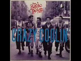 The Barrio Boyzz - Crazy Coolin'