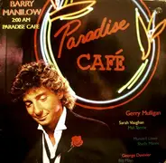 Barry Manilow - 2:00 AM Paradise Café