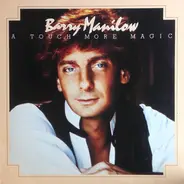 Barry Manilow - A Touch More Magic