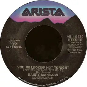 Barry Manilow - You're Lookin' Hot Tonight