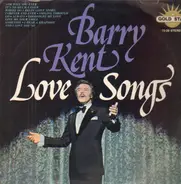 Barry Kent - Love Songs