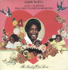 Barry White - The Best Of Our Love