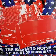 Bastard Noise - A Culture of Monsters