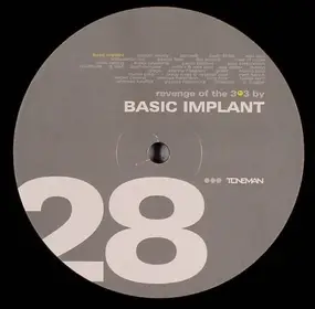 Basic Implant - Revenge Of The 303