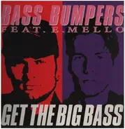 Bass Bumpers - Get The Big Bass