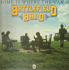 The Battlefield Band - Home Is Where the Van Is