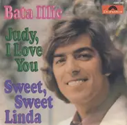 Bata Illic - Judy, I Love You