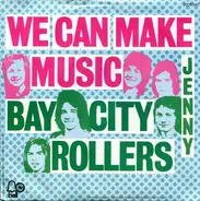 Bay City Rollers - We Can Make Music