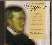Wagner / Stokowski - Stowkowski's Wagner (Die Walküre: Wotan's Farewell And Magic Fire Music / Tristan And Isolde: Symph