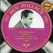 Ben Pollack - Volume 5 - Recorded In New York 1931