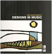 BEN VAUGHN - Designs in Music