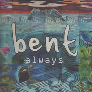 Bent - Always (Ashley Beedle Mixes)
