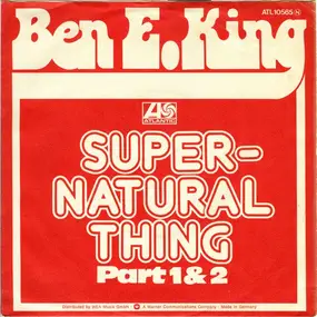 Ben E. King - Supernatural Thing Part 1 & 2