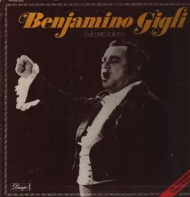 Beniamino Gigli - Belcanto Italiano - Das Benjamino Gigli Album