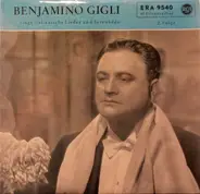 Beniamino Gigli - Benjamino Gigli Singt Italienische Lieder Und Serenaden (2. Folge)