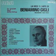 Beniamino Gigli - La Voce E L'Arte Di Beniamino Gigli Incisioni 1921 - 1930