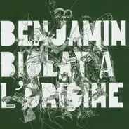 Benjamin Biolay - A l'Origine