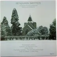 Benjamin Britten - Michelangelo Sonnets / Canticle 1 'My Beloved Is Mine' / Winter Words / The Salley Gardens / The Tr