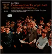 Britten - Orchesterführer Für Junge Leute (Young Person's Guide To The Orchestra) / Variationen Für Ein Thema