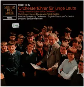Benjamin Britten - Orchesterführer Für Junge Leute (Young Person's Guide To The Orchestra) / Variationen Für Ein Thema
