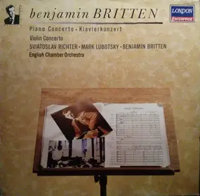 Benjamin Britten - Piano Concerto op. 13 / Violin Concerto op. 15