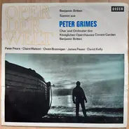 Benjamin Britten , Peter Pears , Claire Watson , James Pease , Geraint Evans , Chorus Of The Royal - Peter Grimes - Highlights