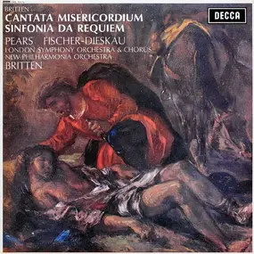 Benjamin Britten - Cantata Misericordium / Sinfonia Da Requiem
