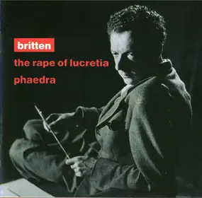 Benjamin Britten - The Rape Of Lucretia - Phaedra