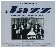 Bennie Moten / Andy Krik / Mary Lou Williams a.o. - Jazz Chicago That Toddlin Town