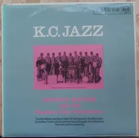 Bennie Moten's Kansas City Orchestra - KC Jazz