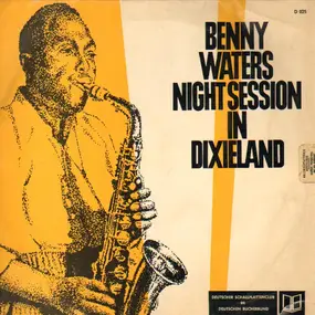 Benny Waters - Night Session In Dixieland