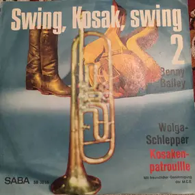 Benny Bailey - Swing, Kosak, Swing 2