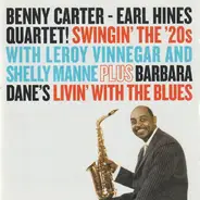 Benny Carter - Earl Hines Quartet With Leroy Vinnegar And Shelly Manne Plus Barbara Dane - Swingin' the '20s