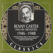 Benny Carter And His Orchestra - 1946-1948