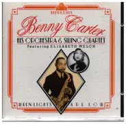 Benny Carter , Benny Carter And His Orchestra & Benny Carter And His Swing Quartet Featuring Elisab - When Lights Are Low