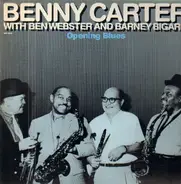 Benny Carter With Ben Webster & Barney Bigard - Opening Blues