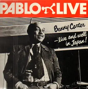 Benny Carter - 'Live And Well In Japan!