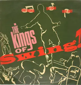 Benny Goodman - The Kings Of Swing