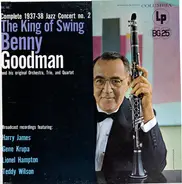 Benny Goodman And His Orchestra , Benny Goodman Trio & The Benny Goodman Quartet - 1937-38 Jazz Concert No. 2