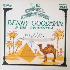 Benny Goodman - The Camel Caravan (Volume 2 - 1937)