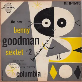 Benny Goodman - The New Benny Goodman Sextet #2