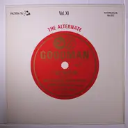 Benny Goodman - The Alternate Goodman - Vol. XI