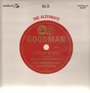 Benny Goodman - The Alternate Goodman, Vol. IX