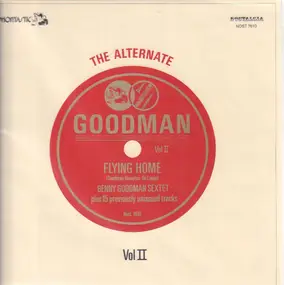Benny Goodman - The Alternate Goodman - Vol. II
