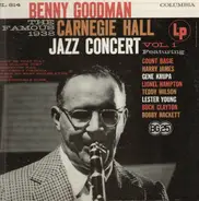 Benny Goodman - The Famous 1938 Carnegie Hall Jazz Concert 1938 - Vol.1