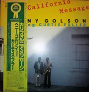 Benny Golson Featuring Curtis Fuller - California Message